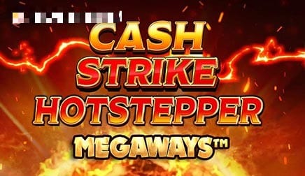 Cash Strike Hotstepper Megaways